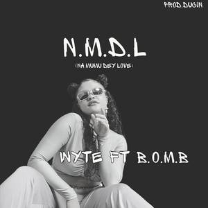 N.M.D.L (NA MUMU DEY LOVE)