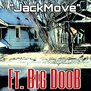 JackMove (feat. Big Doob) (Remastered)