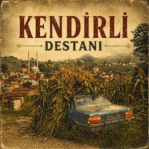 Kendirli Destanı