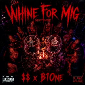 Whine For Mig