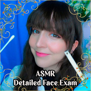 Asmr Welcome to this Detailed Face Exam