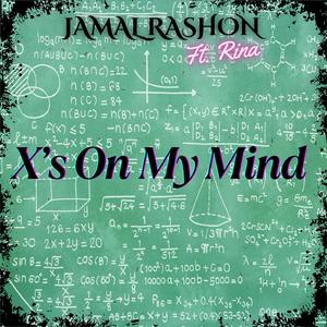 X's On My Mind (feat. Rina)