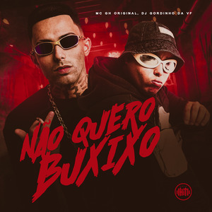 Não Quero Buxixo