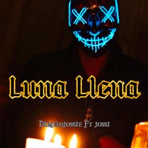 Luna Llena (feat. jossi)