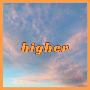 Higher