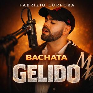 Gelido (Bachata)