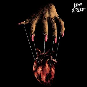 LOVE MYSELF (feat. $LOTHBOI)