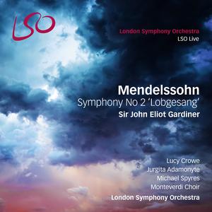 Symphony No. 2, Op. 52 "Lobgesang": No. 7, Allegro maestoso e molto vivace "Die Nacht ist vergangen"