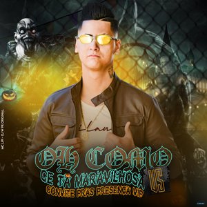 Oh Como Cê Ta Maravilhosa Vs Convite Pras Presença Vip (feat. DJ W PR ORIGINAL & Mc Lipi)