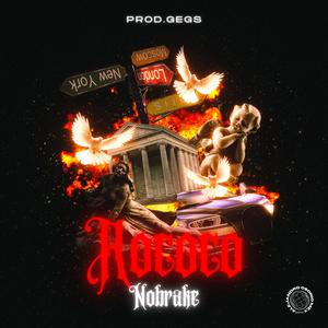 Rococo (feat. Nobrake & Gegs)