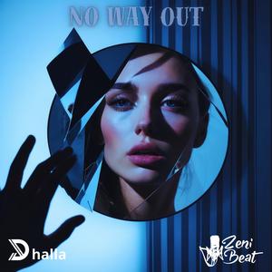 No Way Out (feat. Dhalla)