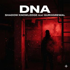 DNA (feat. Gurixgrewal)