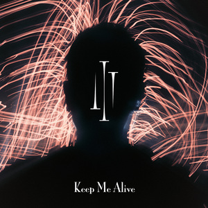 Keep Me Alive