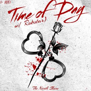 Time of Day (feat. Robstar)