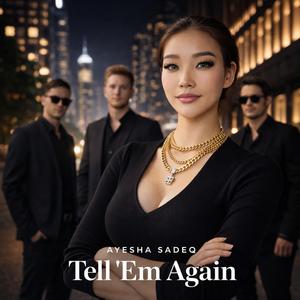 Tell'Em Again