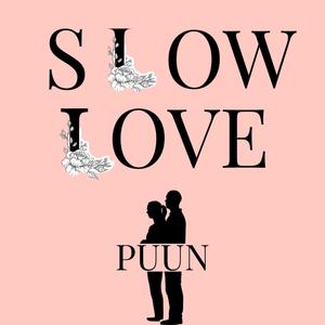 Slow Love