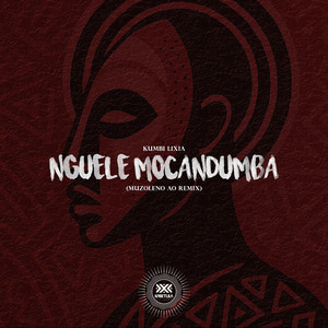 Nguele Mocandumba (Muzoleno Ao Remix)
