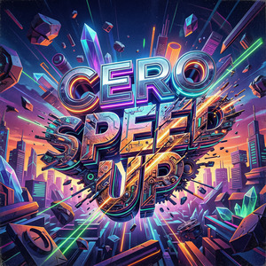 Cero (Speed Up)