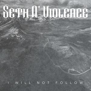 I Will Not Follow