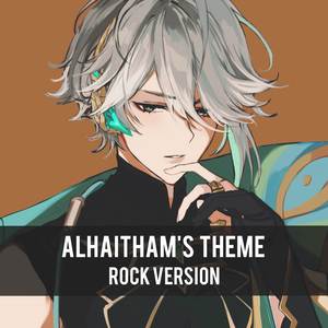 Alhaitham Theme (From "Genshin Impact") (Rock Version)