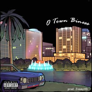 O-Town Biness