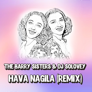 Hava Nagila Remix