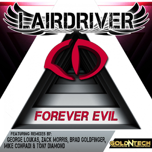 Forever Evil (Tony Diamond, Mike Conradi Remix)