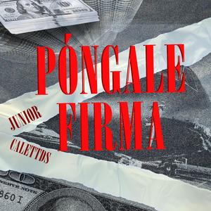Póngale Firma