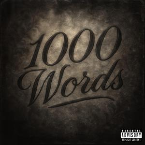 1000 Words (feat. Yardboyk & Sweezy)