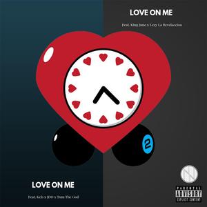 Love on Me (PT. 1)