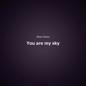 You are my sky