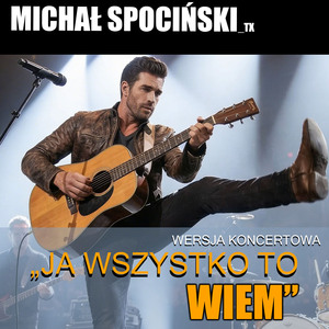 JA WSZYSTKO to WIEM (KONCERTOWA)