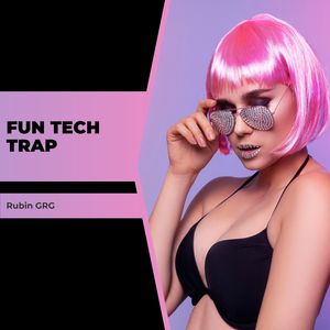Fun Tech Trap