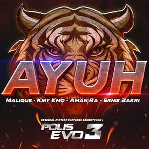 Ayuh (From "Polis Evo 3")