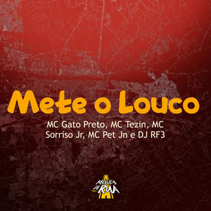 Mete o Louco