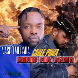 MINU NA MINU (feat. Dj Cable Puma Noire) (BASSE YABA JESUS)