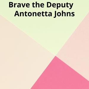 Brave The Deputy