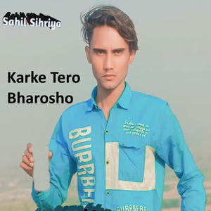 Karke Tero Bharosho