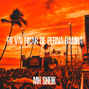 Tu Vai Ficar de Perna Bamba