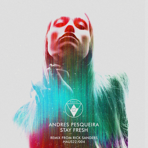 Stay Fresh (Original Mix)