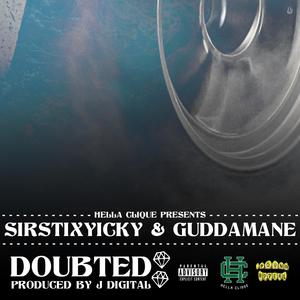 Doubted (feat. Guddamane)
