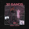 Thony Julivn - 30 BANDS