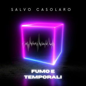 Fumo e temporali (Radio Edit)