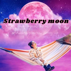 strawberry moon翻唱