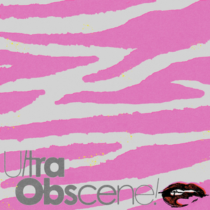 ultra-obscene! (Piel a Piel)