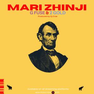 Mari Zhinji (feat. 2 Gold)