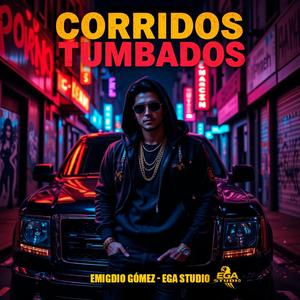 YA NO VUELVAS – Corrido Tumbado para Mandar a Volar a tu Ex | Emigdio Gómez (EGA Studio)