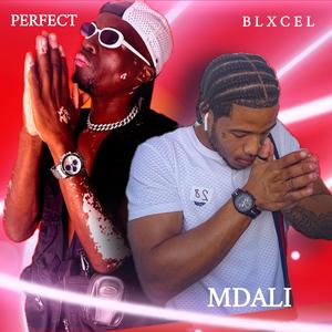 Mdali (feat. Perfect & Quite X)