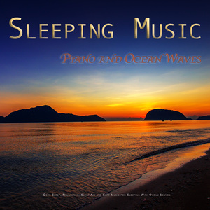 Deep Sleep Music With Ocean Waves