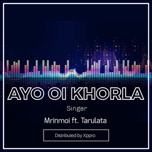Ayo Oi Khorla